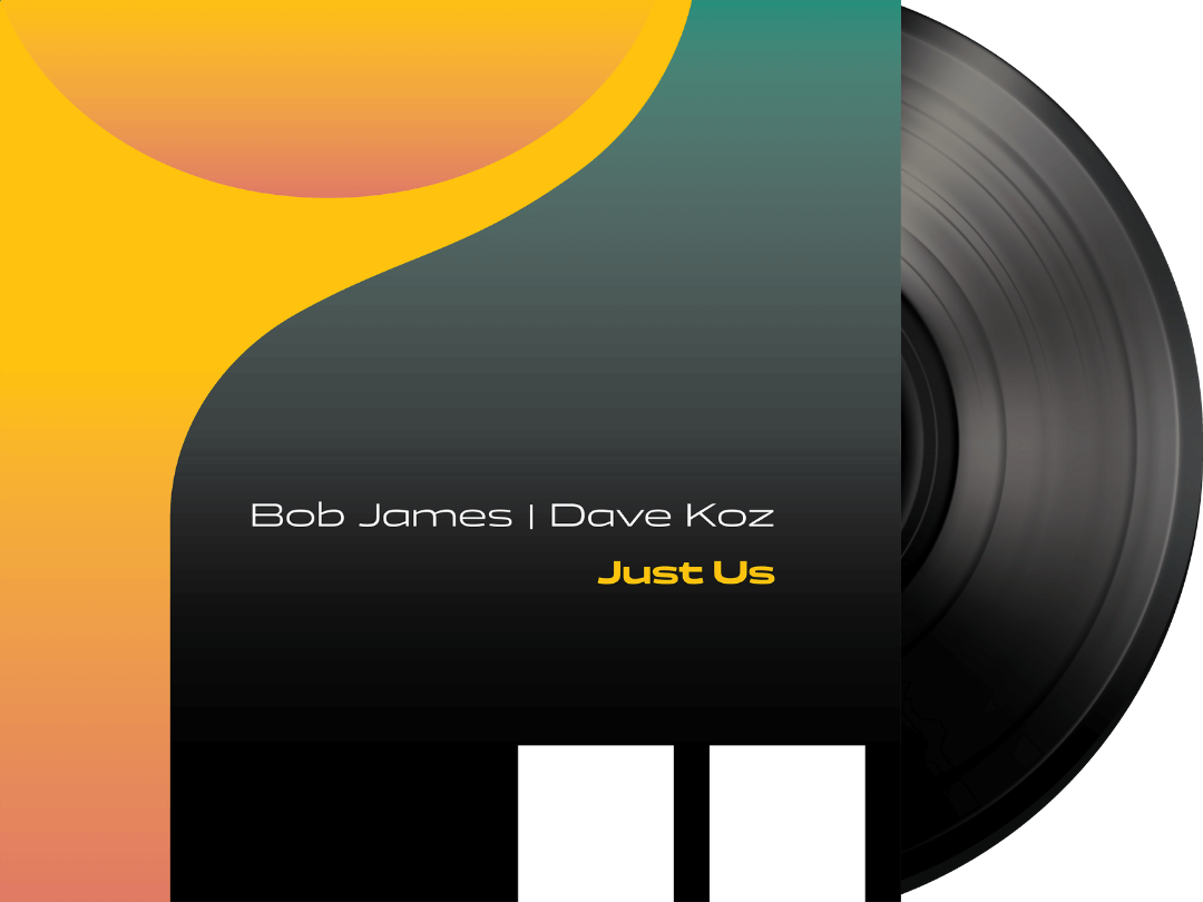 Bob James and Dave Koz: Just Us VINYL