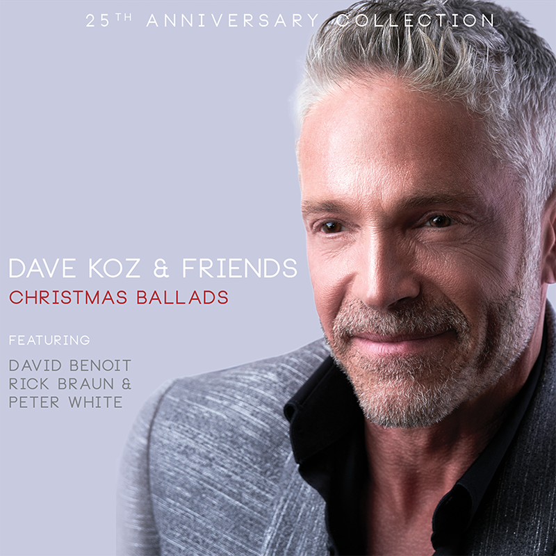 Dave Koz & Friends: Christmas Ballads (25th Anniversary Collection) - CD